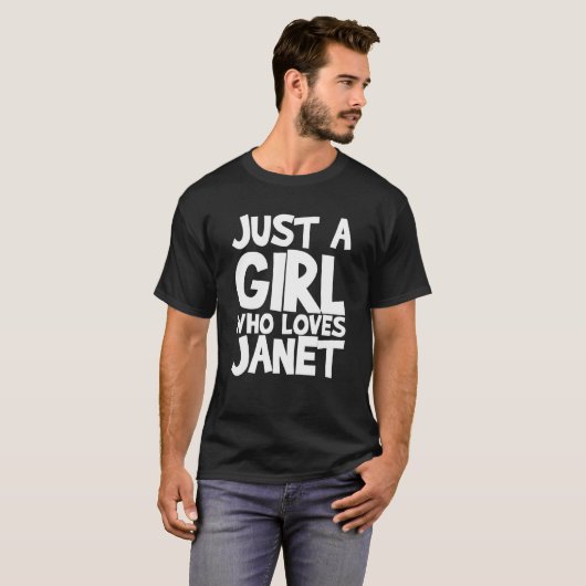 Gewoon een meisje dat van Janet 1 houdt T-shirt (Voorkant volledig)