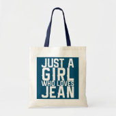 Gewoon een meisje dat van Jean houdt Tote Bag (Voorkant)
