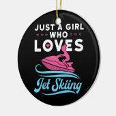 Gewoon een meisje dat van jetskiën houdt keramisch ornament (Links)