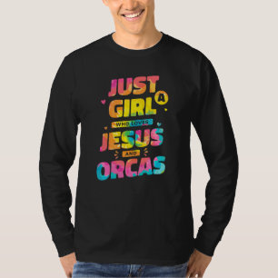 Gewoon een meisje dat van Jezus houdt en Orcas Tie T-shirt