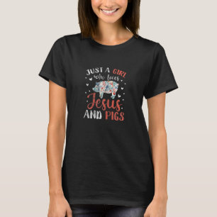 Gewoon een meisje dat van Jezus houdt en Varkens C T-shirt