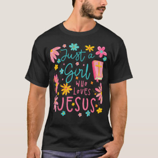 Gewoon Een Meisje Dat Van Jezus Houdt Religieus Ch T-shirt