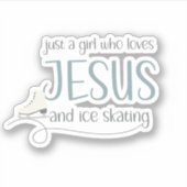 Gewoon een meisje dat van Jezus & Schaatsen houdt Sticker (Voorkant)