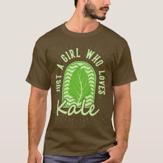 Gewoon een meisje dat van Kale houdt T-shirt