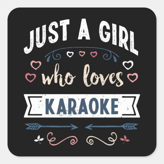 Gewoon een meisje dat van Karaoke Funny Gifts houd Vierkante Sticker (Voorkant)