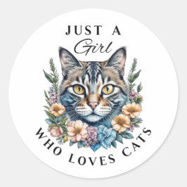 Gewoon een meisje dat van katten houdt ronde sticker