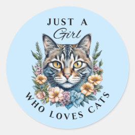 Gewoon een meisje dat van katten houdt ronde sticker