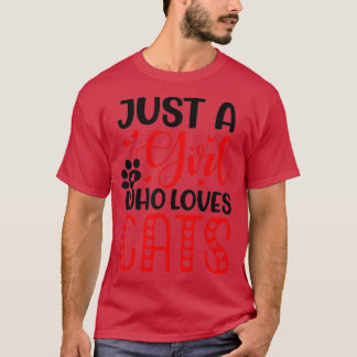 Gewoon een meisje dat van kattenstaartje houdt... t-shirt
