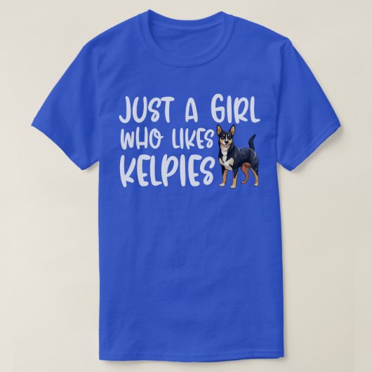 Gewoon een meisje dat van Kelpies houdt T-shirt (Design voorkant)