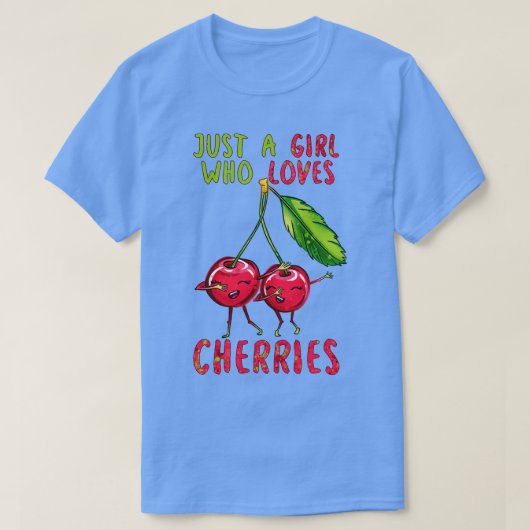 Gewoon Een Meisje Dat Van Kersen Houdt T-shirt (Design voorkant)