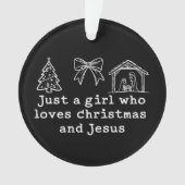 Gewoon een meisje dat van Kerstmis en Jezus Kerst Ornament (voorkant)