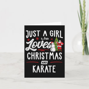 Gewoon een meisje dat van Kerstmis en Karate houdt Kaart