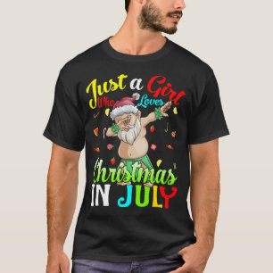 Gewoon een meisje dat van Kerstmis houdt in juli H T-shirt