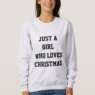 GEWOON EEN MEISJE DAT VAN KERSTMIS HOUDT TRUI