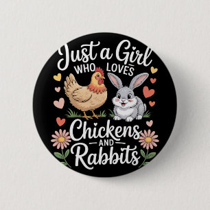 Gewoon een meisje dat van kippen en konijnen boere ronde button 5,7 cm