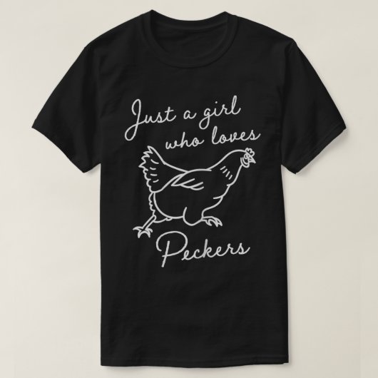 Gewoon een meisje dat van kippen en pluimveepikjes t-shirt (Design voorkant)