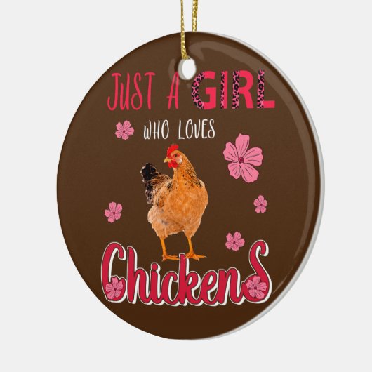 Gewoon een meisje dat van kippen houdt, grappige l keramisch ornament (Links)