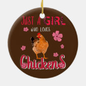 Gewoon een meisje dat van kippen houdt, grappige l keramisch ornament (Achterkant)