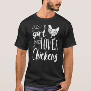 Gewoon Een Meisje Dat Van Kippen Houdt Schattige K T-shirt