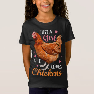 Gewoon een meisje dat van kippen houdt, schattige  t-shirt