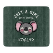 Gewoon een meisje dat van Koala houdt Snijplank (Voorkant)
