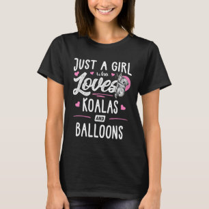 Gewoon een meisje dat van Koalas houdt en ballonne T-shirt