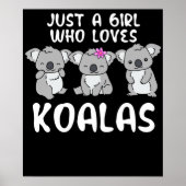 Gewoon een meisje dat van Koalas houdt Gifts Koala Poster (Voorkant)