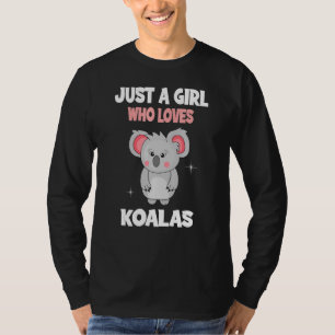 Gewoon Een Meisje Dat Van Koala's Houdt I Meisje K T-shirt