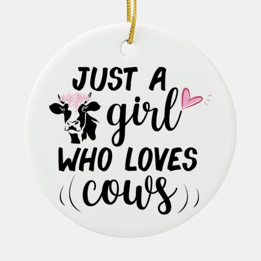 Gewoon een meisje dat van koe houdt keramisch ornament (Voorkant)