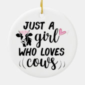 Gewoon een meisje dat van koe houdt keramisch ornament (Achterkant)