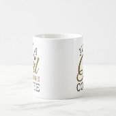 Gewoon een meisje dat van koffie houdt koffiemok (Center)