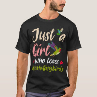 Gewoon Een Meisje Dat Van Kolibries Vogels Vrouwen T-shirt