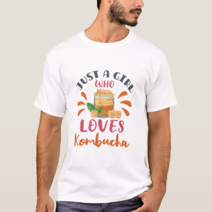 Gewoon een meisje dat van Kombucha Tea houdt T-shirt