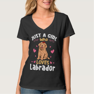Gewoon een meisje dat van Labrador houdt, dat zich T-shirt