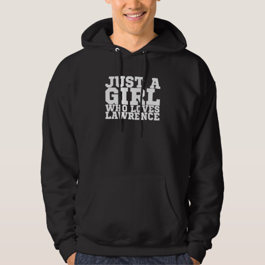 Gewoon een meisje dat van Lawrence houdt Hoodie (Voorkant)