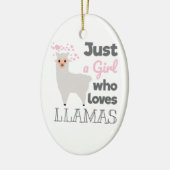 Gewoon een meisje dat van Llamas houdt Keramisch Ornament (Links)