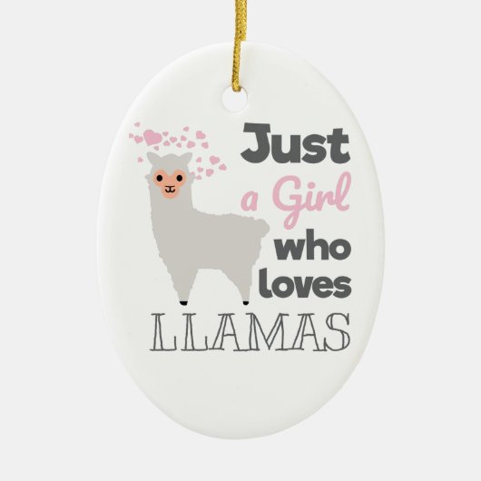 Gewoon een meisje dat van Llamas houdt Keramisch Ornament (Voorkant)