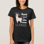 Gewoon een meisje dat van Llamas houdt T-shirt (Voorkant)