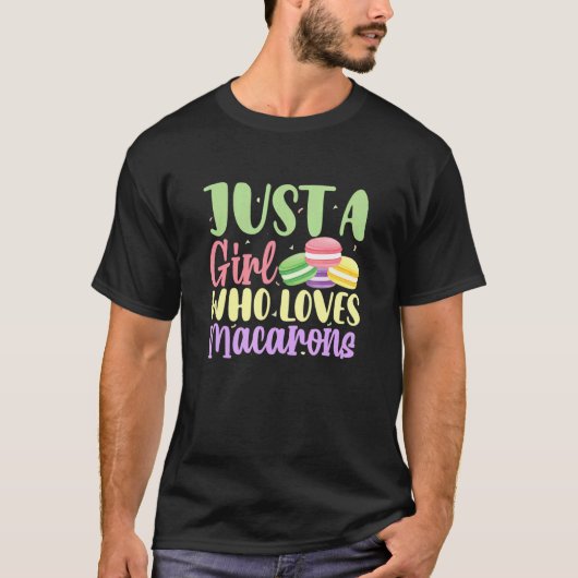 Gewoon een meisje dat van Macarons Macaron-dessert T-shirt (Voorkant)