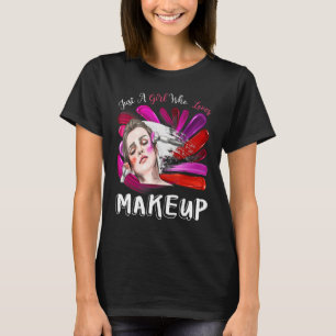Gewoon een meisje dat van Makeup Woman Makeup Arti T-shirt