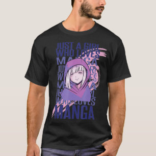 Gewoon een meisje dat van Manga Classic grappa hou T-shirt