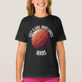Gewoon een meisje dat van Mars houdt T-shirt (Voorkant)