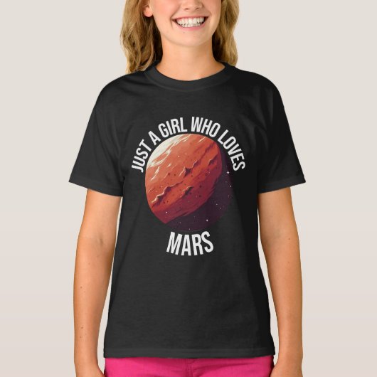 Gewoon een meisje dat van Mars houdt T-shirt (Voorkant)