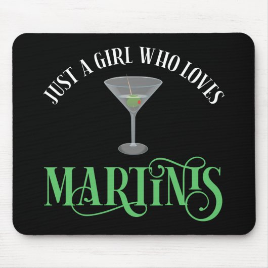 Gewoon Een Meisje Dat Van Martinis Houdt Muismat (Voorkant)