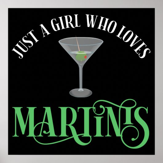Gewoon Een Meisje Dat Van Martinis Houdt Poster (Voorkant)
