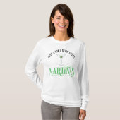 Gewoon Een Meisje Dat Van Martinis Houdt T-shirt (Voorkant volledig)