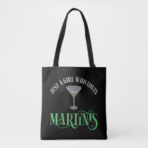Gewoon Een Meisje Dat Van Martinis Houdt Tote Bag