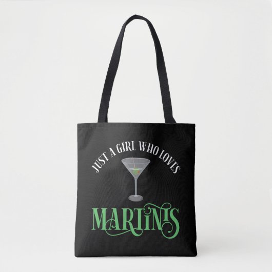 Gewoon Een Meisje Dat Van Martinis Houdt Tote Bag (Voorkant)