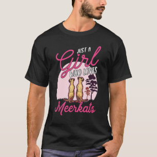 Gewoon een meisje dat van Meerkats 1 houdt T-shirt