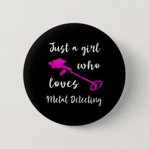 Gewoon een meisje dat van metaaldetectorrel houdt ronde button 5,7 cm